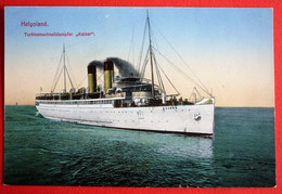 TURBINENSCHNELLDAMPFER "KAISER" - HELGOLAND - Steamers