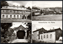 E0150 - TOP Hohenfichte Kr. Flöha - Bahnhof Erholungsheim Waldpark Holzbrücke - Bild Und Heimat Reichenbach - Flöha