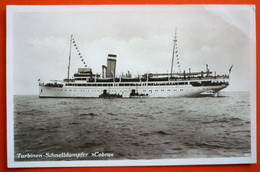 TURBINEN - SCHNELLDAMPFER "COBRA" - AUF HOHER SEE 17.JUNI.1932 - Steamers