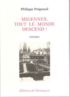 MIGENNES Tout Le Monde Descend Roman De P.Poigeaud L'histoire De 40 Enfants Espagnols Fuyant Le Franquisme - History