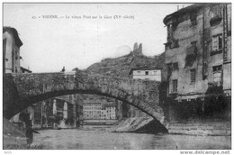 38 ( Isere )  - VIENNE - Le Vieux Pont Sur La Gere - Vienne