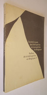 B0718	[Boek] Reflets De La Bibliophilie En Belgique II : Exposition à La Bibliothèque Royale Albert Ier 1973 Bibliofilie - Otros