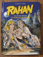 BD EDITIONS LECUREUX/CENTLYS 1999 RAHAN N°1 - LE MARIAGE DE RAHAN - R.LECUREUX/ A.CHERET - Rahan