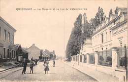 CPA -  Belgique,  QUIEVRAIN, La Douane Et La Rue De Valenciennes - Unclassified