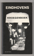 Eindhovens Kroegenboek 1972 Suurland's Vademecum Eindhoven (LA PAZ) - Andere & Zonder Classificatie