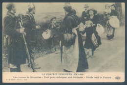 Le Conflit Européen En 1914 Les Routes De Bruxelles   Exode Vers La France - Guerre 1914-18