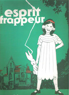 BD Grand Format "Esprit Frappeur" Jake Raynal Collection C'est Tout Vu Les Rêveurs 2001 - Sonstige & Ohne Zuordnung