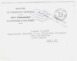 PARIS 22 Lettre Entête Ministère Education Nationale Griffe De Franchise Haut Commissaire Jeunesse Sport Ob 1962 - 1961-....