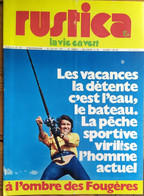 Rustica_N°135_30 Juillet 1972_les Vacances,la Détente C'est L'eau,le Bateau.la Pêche Sportive Virilise L'homme Actuel_ - Garden