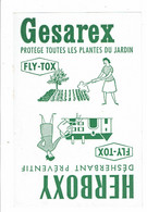 Buvard FLY TOX Gesarex Herboxy Jardinage Entretien Protège ??? Hahaha ! - Agricoltura