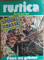 Rustica_N°141_ 10 Septembre 1972_spécial Chasse_face Au Gibier - Giardinaggio