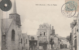 53 - Carte Postale Ancienne De  Bais   Place De   L'Eglise - Bais