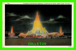 CHICAGO, IL - CLARENCE BUCKINGHAM MEMORIAL FOUNTAIN, BY NIGHT, GRANT PARK - MAX RIGOT SELLING CO - - Elgin