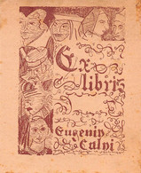 02770    "EX LIBRIS EUGENIO CALVI" ORIG. - Exlibris