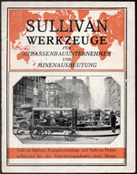 Cca 1920-1930 Sullivan Werkzeuge Für Strassenbauunternehmer Und Minenausbeutung, Német Nyelvű Katalógus - Unclassified