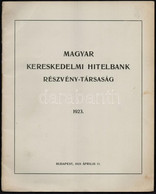 1924 A Magyar Kereskedelmi Hitelbank Rt. Igazgatóságának és Felügyelőbizottságának Jelentése és XVIII. évi Zárszámadása  - Unclassified