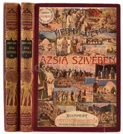 Hedin Sven: Ázsia Szívében. Tizezer Kilométernyi úttalan Utazás. 1-2. Kötet Átdolgozta: Dr. Thirring Gusztáv. A Magyar F - Zonder Classificatie