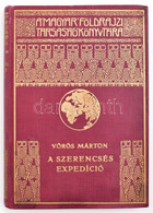 Vörös Márton (1900-1993): A Szerencsés Expedíció. Hans W. Ahlmann Kutató útja Asz északi Jégvilágba. Magyar Földrajzi Tá - Zonder Classificatie