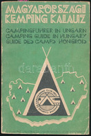 Magyarországi Kemping Kalauz. Campingführer In Ungarn. Camping Guide In Hungary. Guide Des Camps Hongrois. Bp., 1980, Ma - Zonder Classificatie