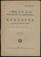 1942-1943 Péceli M. Kir. Állami Polgári Fiú- és Leányiskola évkönyve Az 1941-42. Tanévről, és Az 1942-43. Iskolai évről, - Zonder Classificatie