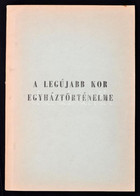 Dr. Szántó Konrád: A Legújabb Kor Egyháztörténelme 1789-1945. Bp., 1980, Katolikus Teológiai Főiskola. Eredeti Papírköté - Ohne Zuordnung