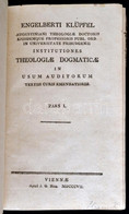 Engelbert Klüpfel (1733-1811): Institutiones Theologiae Dogmaticae In Usum Auditorum Tertiis Curis Emendatiores. Pars I. - Ohne Zuordnung