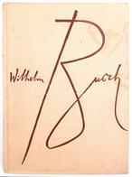 Wilhelm Busch: Dieses War Der Erste Streich. Berlin, é.n., Eulenspiegel. Kiadói Vászon Kötésben, Német Nyelven. - Zonder Classificatie