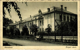 * T2/T3 1942 Bácsalmás, Polgári Iskola. Nánay Aurél Kiadása (Rb) - Unclassified
