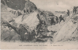 Militaria. CHASSEURS ALPINS . Nos Chasseurs Dans Les Alpes . A L'assaut D'un Col - Regiments