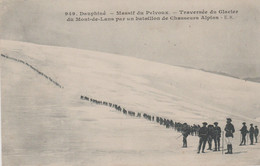 Militaria. Massif Du Pelvoux .Traversée Du Glacier Dans Gorge Des Alpes Du Mt De Lans Par Bataillon De CHASSEURS ALPINS - Regiments