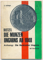 Heinz Dietzel: Die Münzen Ungarns Ab 1848 - Die Banknoten Ungarns - Nettokatalog (Magyar érme Katalógus 1848-tól - Magya - Ohne Zuordnung