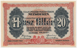 Nezsider / Hadifogolytábor 1916. 20f "MS", Római Sorozat és Arab Sorszám T:I- Adamo HHE-1.2.3 - Ohne Zuordnung