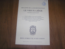 LE VIEUX LIEGE Bulletin N° 291 Régionalisme Textes Inédits Guerre Temps De Louis XIV Huy Région (4) Westbau D'Erckenteel - Belgique