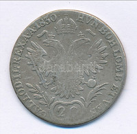Ausztria 1830C 20kr Ag "I. Ferenc" T:3  Austria 1830C 20 Kreuzer Ag " Franz I" C:F  Krause KM#2145 - Non Classificati