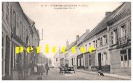 62  Avesnes Le Comte  Groupe De Personnes Attelage Grande Rue - Avesnes Le Comte