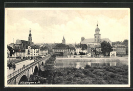 AK Kitzingen Am Main, Partie Neben Der Brücke, Blick Zur Kirche Im Ort - Kitzingen