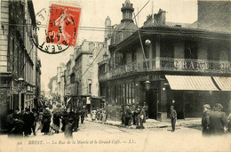 Brest * La Rue De La Mairie Et Le Grand Café * Commerces Magasins - Brest