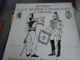 Disque 33 Tours  MUSIQUE DE LA 8° DIVISION D 'INFANTERIE D'AMIENS - Non Classés