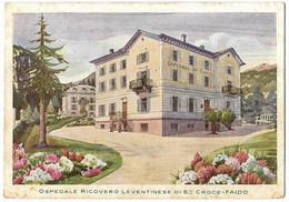 FAIDO: Ospedale Ricovero Leventinese  Sta. Croce 1923 - Faido