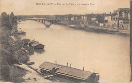 Montauban        82        Vue Sur Le Tarn. Le Nouveau Pont       ( Voir Scan) - Montauban