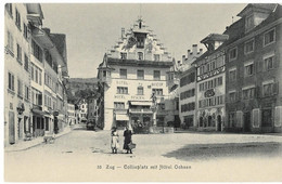 ZUG: Belebter Platz Mit Hotel Ochsen Und Bazar ~1900 - Zoug