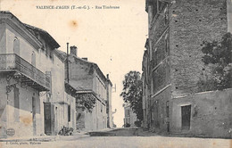 Valence-d'Agen       82          La Rue Timbrune           ( Voir Scan) - Andere & Zonder Classificatie