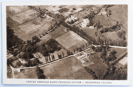 C. P. A. : 33 GRADIGNAN : Vue Aérienne Du Centre Agricole Saint-François Xavier - Gradignan