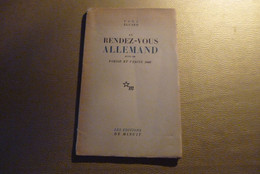 Paul Eluard - "Au Rendez-Vous Allemand" Suivi De "Poésie Et Vérité 1942" - Les Editions De Minuit 1945 - Auteurs Français