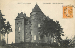 CPA FRANCE 42 "Noirétable, Château De La Croix De Guirande" - Noiretable