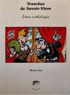Bulles Dingues 27 Tranches De Savoir-Vivre Une Anthologie Michel Jans  Dessins De Margerin  Auteur BD édition Mosquito - Original Edition - French