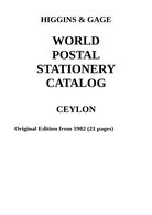 Higgins & Gage WORLD POSTAL STATIONERY CATALOG CEYLON (PDF) - Postwaardestukken