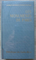 Georges Huisman, Georges Poisson - Les Monuments De Paris / éd.  Librairie Hachette - 1966 - Parijs