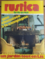 Rustica_N°159_14 Janvier 1973_une Cheminée à La Campagne_un Jardin Tout En Lis - Tuinieren