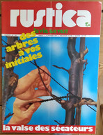 Rustica_N°162_4 Février 1973_des Arbres à Vos Initiales_la Valse Des Sécateurs - Jardinería